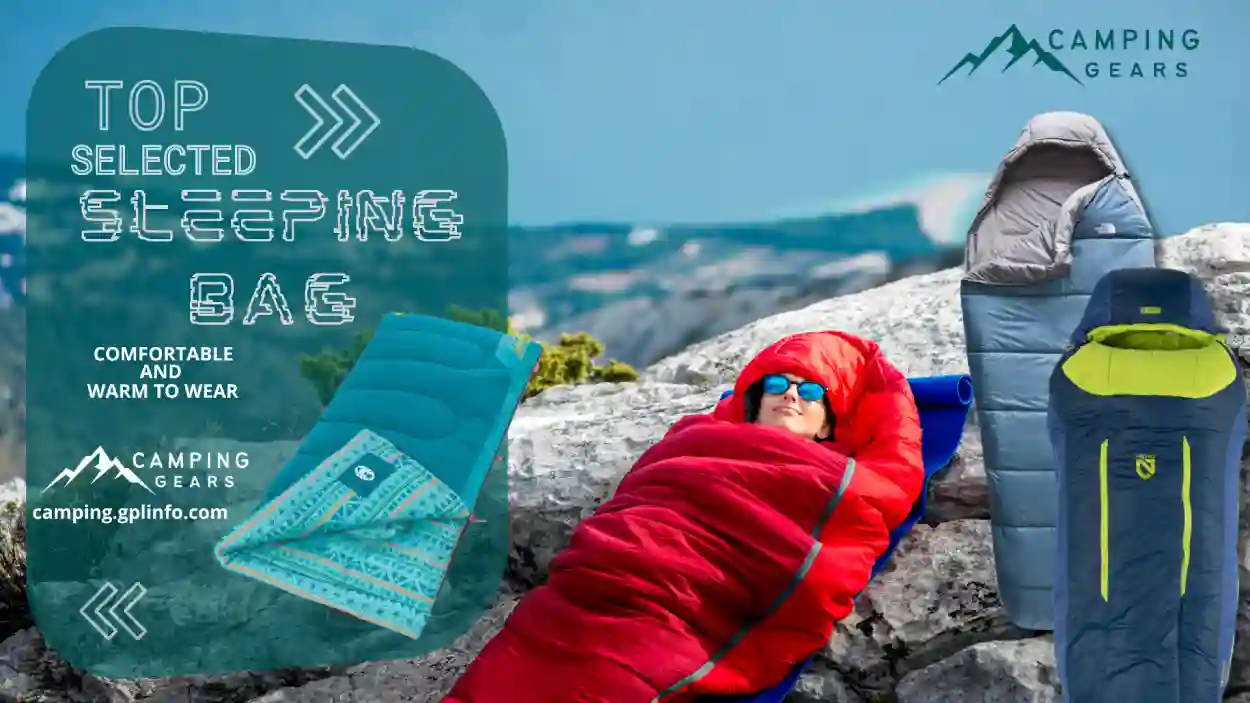 You are currently viewing The Ultimate Guide to camping Sleeping Bags: Coleman sleeping bags, kids sleeping bags, sleeping bag Walmart | Kelty sleeping bag