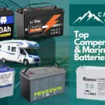 Choosing the Best Secondary Battery for Your Campervan leisure battery, Car Camping Activities, and Marine Adventures