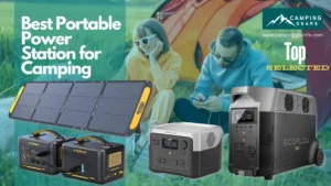 Read more about the article The Ultimate Guide to the Best Portable Power Stations for Camping 2024